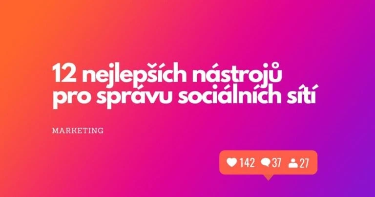 Les 12 meilleurs outils de gestion des réseaux sociaux en 2026