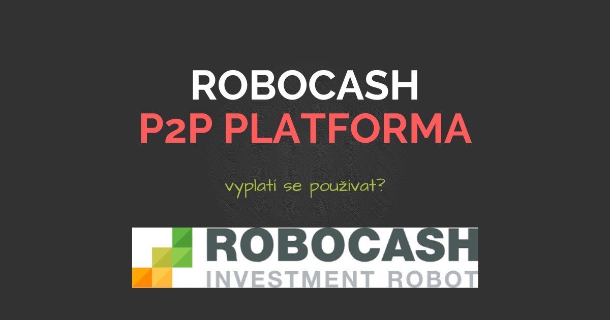 Robocash: Recenze a zkušenosti investora v roce 2025