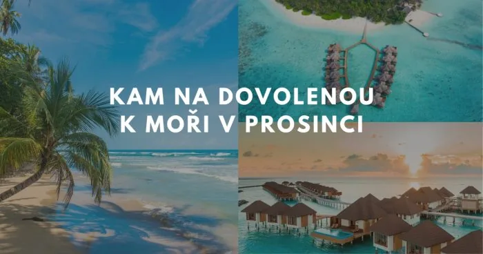 Kam na dovolenou k moři v prosinci