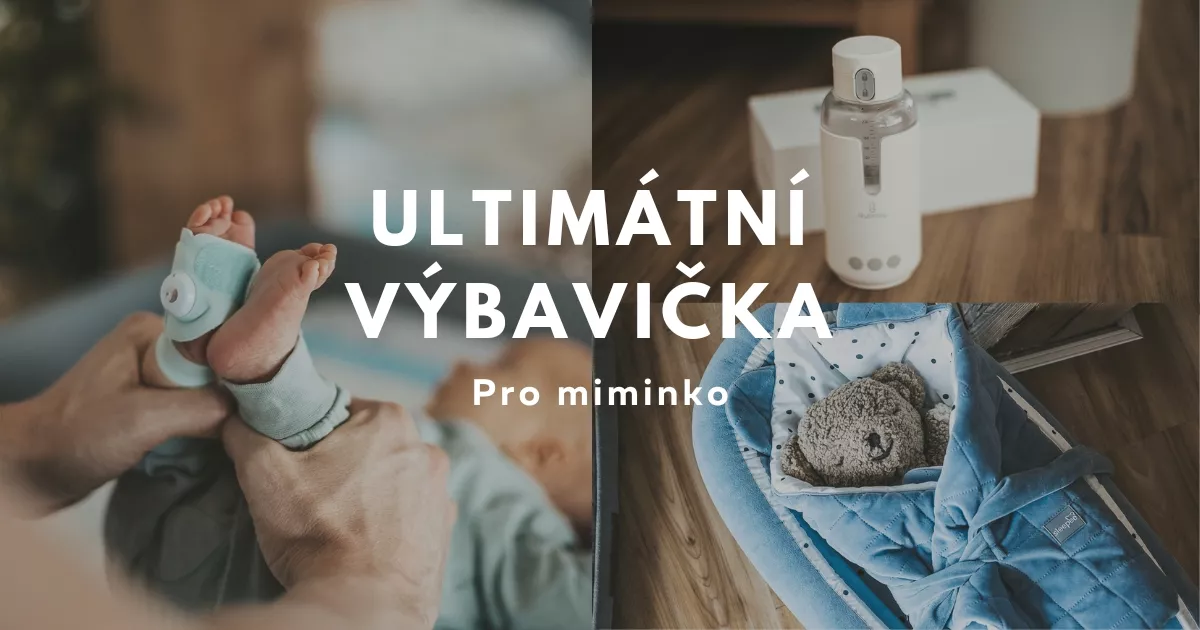 Ultimátní výbavička pro miminko - co koupit novorozenci