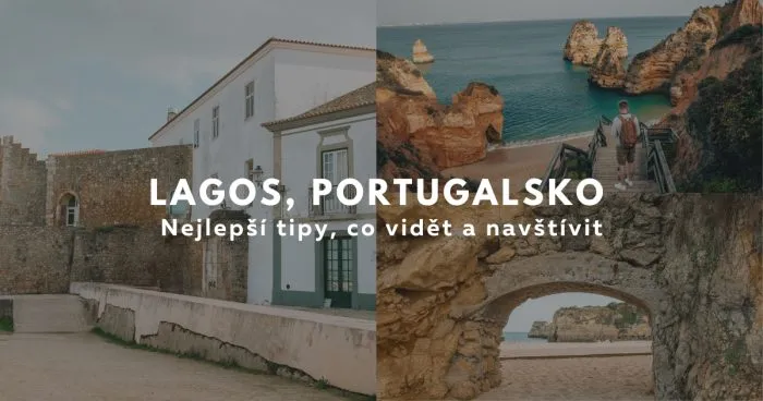 Tipy na nejlepší památky, atrakce a nejkrásnější pláže v Lagos v Portugalsku. Poradíme vám, kde se strategicky ubytovat s dětmi i v páru a dáme tipy na kavárny.